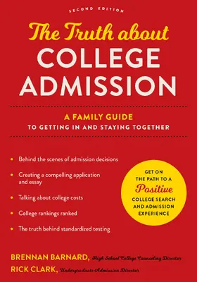 Barnard / Clark | The Truth about College Admission | Buch | 978-1-4214-4748-3 | www.sack.de