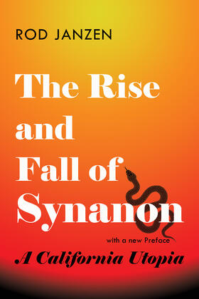 Janzen | The Rise and Fall of Synanon | Buch | 978-1-4214-4810-7 | sack.de