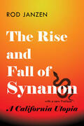 Janzen |  The Rise and Fall of Synanon | Buch |  Sack Fachmedien