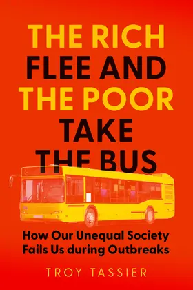 Tassier |  The Rich Flee and the Poor Take the Bus | Buch |  Sack Fachmedien
