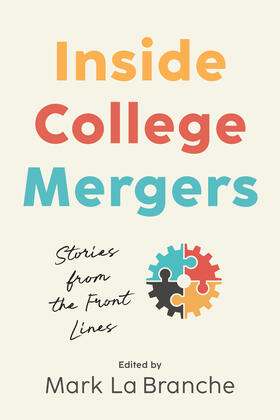 La Branche | Inside College Mergers | Buch | 978-1-4214-4860-2 | sack.de