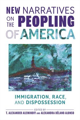 Delano Alonso / Aleinikoff / Délano Alonso |  New Narratives on the Peopling of America | Buch |  Sack Fachmedien