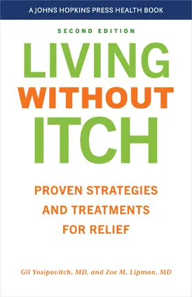 Yosipovitch / Lipman | Living Without Itch | Buch | 978-1-4214-5046-9 | www.sack.de