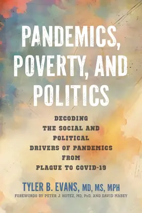 Evans |  Pandemics, Poverty, and Politics | Buch |  Sack Fachmedien