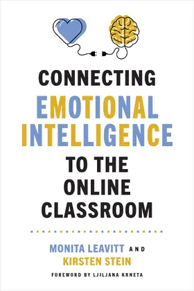 Leavitt / Stein |  Connecting Emotional Intelligence to the Online Classroom | Buch |  Sack Fachmedien