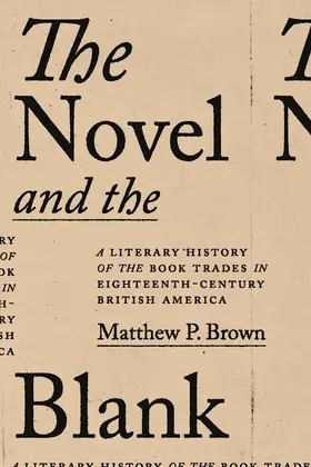 Brown |  The Novel and the Blank | Buch |  Sack Fachmedien