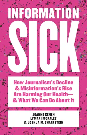 Kenen / Morales / Sharfstein |  Information Sick | Buch |  Sack Fachmedien