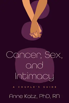 Katz |  Cancer, Sex, and Intimacy | Buch |  Sack Fachmedien