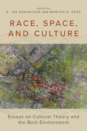 Grandison / Ross |  Race, Space, and Culture | Buch |  Sack Fachmedien