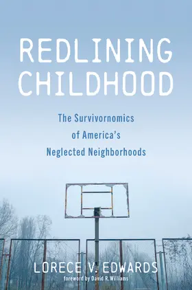 Edwards |  Redlining Childhood | Buch |  Sack Fachmedien