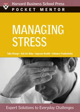 Harvard Business School Press |  Managing Stress | Buch |  Sack Fachmedien