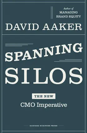 Aaker |  Spanning Silos | Buch |  Sack Fachmedien