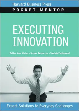 Review / Harvard Business School Press |  Executing Innovation | Buch |  Sack Fachmedien