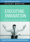 Review / Harvard Business School Press |  Executing Innovation: Expert Solutions to Everyday Challenges | Buch |  Sack Fachmedien