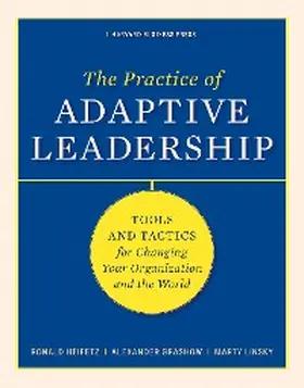 Heifetz / Linsky / Grashow |  The Practice of Adaptive Leadership | eBook | Sack Fachmedien