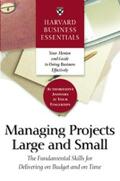  Harvard Business Essentials Managing Projects Large and Small | eBook | Sack Fachmedien