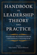 Nohria / Khurana |  Handbook of Leadership Theory and Practice: An HBS Centennial Colloquium on Advancing Leadership | Buch |  Sack Fachmedien