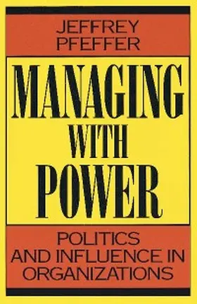 Pfeffer |  Managing With Power | eBook | Sack Fachmedien