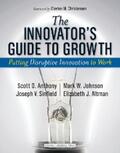 Anthony / Johnson / Sinfield |  The Innovator's Guide to Growth | eBook | Sack Fachmedien