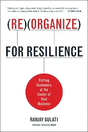 Gulati |  Reorganize for Resilience | eBook | Sack Fachmedien