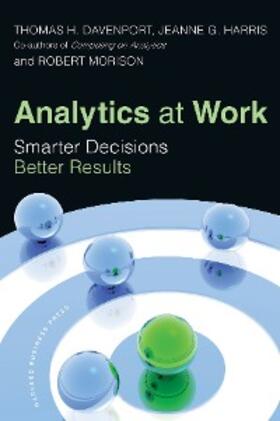 Davenport / Harris / Morison | Analytics at Work | E-Book | sack.de