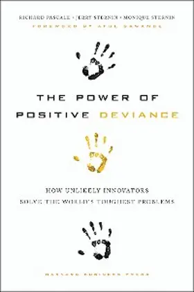 Pascale / Sternin |  The Power of Positive Deviance | eBook | Sack Fachmedien