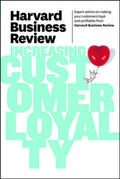 Review |  Harvard Business Review on Increasing Customer Loyalty | Buch |  Sack Fachmedien