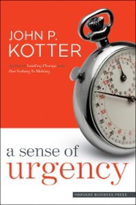 Kotter |  A Sense of Urgency | eBook | Sack Fachmedien