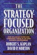 Kaplan / Norton |  The Strategy-Focused Organization | eBook | Sack Fachmedien