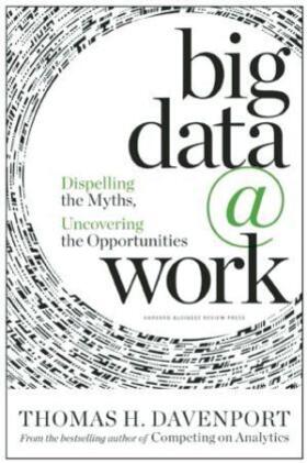 Davenport | Big Data at Work | Buch | 978-1-4221-6816-5 | sack.de