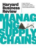 Review |  Harvard Business Review on Managing Supply Chains | eBook | Sack Fachmedien