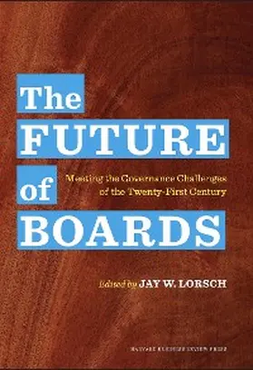 Lorsch |  The Future of Boards | eBook | Sack Fachmedien