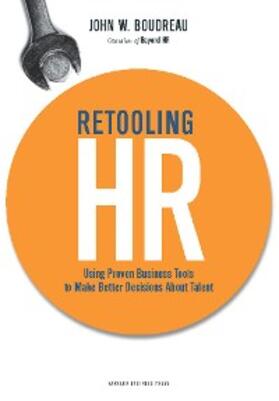 Boudreau |  Retooling HR | eBook | Sack Fachmedien