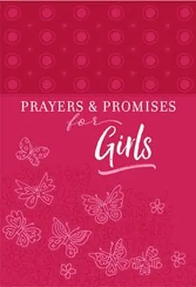  Prayers & Promises for Girls | eBook | Sack Fachmedien