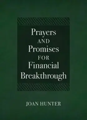 Hunter |  Prayers and Promises for Financial Breakthrough | eBook | Sack Fachmedien