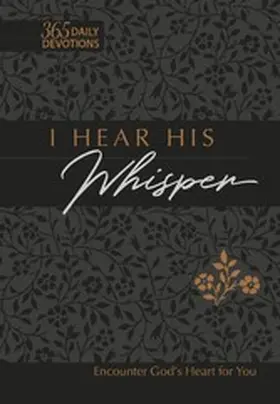 Simmons / Rodriguez |  I Hear His Whisper 365 Daily Devotions (Gift Edition) | eBook | Sack Fachmedien