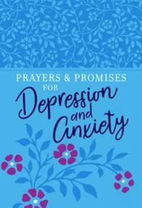  Prayers & Promises for Depression and Anxiety | eBook | Sack Fachmedien