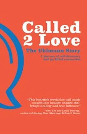 Uhlmann |  Called 2 Love The Uhlmann Story | eBook | Sack Fachmedien