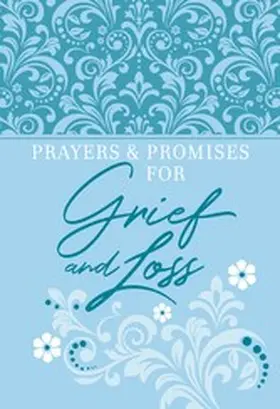  Prayers & Promises for Grief and Loss | eBook | Sack Fachmedien