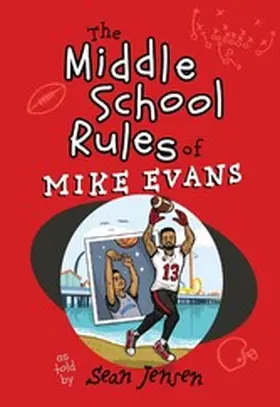 Evans / Jensen |  The Middle School Rules of Mike Evans | eBook | Sack Fachmedien