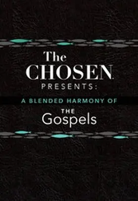 Laube / Jenkins |  The Chosen Presents: A Blended Harmony of the Gospels | eBook | Sack Fachmedien