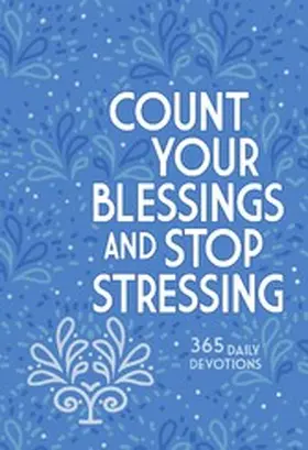 Comfort |  Count Your Blessings and Stop Stressing | eBook | Sack Fachmedien