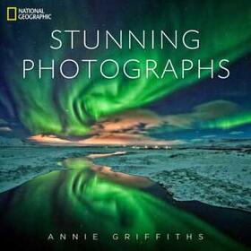 Griffiths |  National Geographic Stunning Photographs | Buch |  Sack Fachmedien
