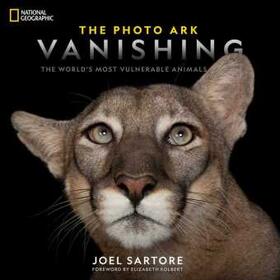 Sartore |  National Geographic the Photo Ark Vanishing | Buch |  Sack Fachmedien