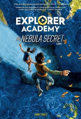 Trueit |  Explorer Academy: The Nebula Secret (Book 1) | Buch |  Sack Fachmedien