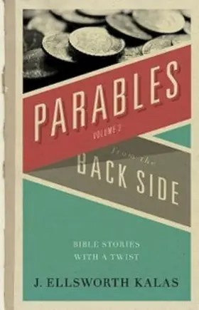 Kalas |  Parables from the Back Side Volume 2 | eBook | Sack Fachmedien