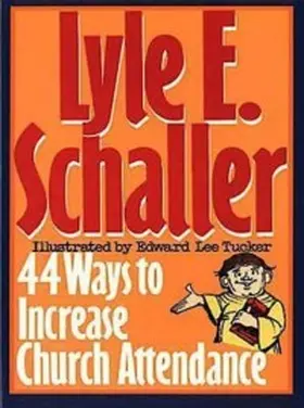 Schaller |  44 Ways to Increase Church Attendance | eBook | Sack Fachmedien
