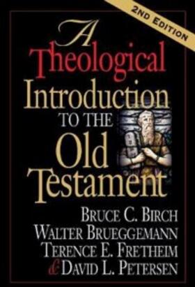 Brueggemann / Birch / Fretheim |  A Theological Introduction to the Old Testament | eBook | Sack Fachmedien