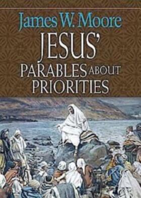 Moore |  Jesus' Parables about Priorities | eBook | Sack Fachmedien