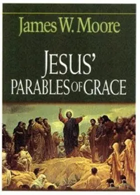 Moore |  Jesus' Parables of Grace | eBook | Sack Fachmedien